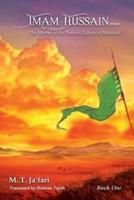 Imam Hussain (PBUH):  The Martyr of the Pioneer Culture of Mankind