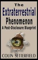 The Extraterrestrial Phenomenon