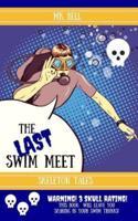 The Last Swim Meet