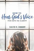 How To Hear God's Voice