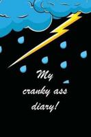 My Cranky Ass Diary (black cover)