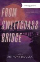 From Sweetgrass Bridge