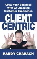 Client Centric