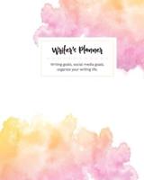 Writer's Planner: Writing Goals, Social Media Goals, Organize Your Writing Life in bright pinks & peach