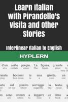 Learn Italian With Pirandello's Visita and Other Stories