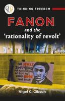 Fanon and the Rationality of Revolt