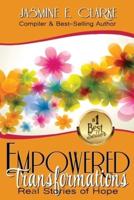 Empowered Transformations