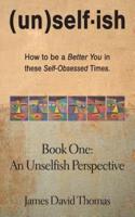 An Unselfish Perspective