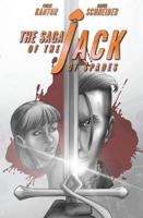 The Saga of the Jack of Spades. Volume 1