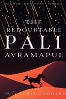The Redoubtable Pali Avramapul