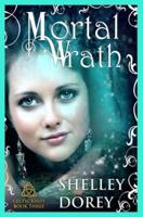 Mortal Wrath: Celtic Knot Book 3