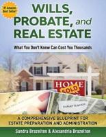 Wills, Probate, and Real Estate