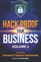 Hack Proof Your Business, Volume 2