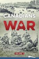 Canadians and War Volume 3