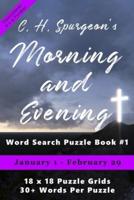 C.H. Spurgeon's Morning and Evening Word Search Puzzle Book #1 (6 X 9)