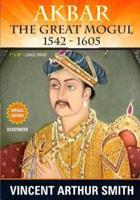 Akbar the Great Mogul