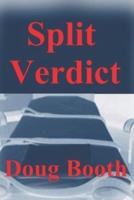 Split Verdict