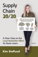 Supply Chain 20/20: A Clear View on the Local Multiplier Effect for Book Lovers