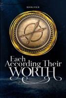 Each According Their Worth: Touch of Insanity Book 4