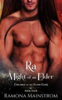 Ra: Might of an Elder: Children of the Elder Gods, Book 4