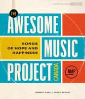 The Awesome Music Project Canada