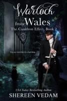 Warlock from Wales: The Cauldron Effect, Book 2