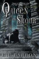 Queen of the Skour