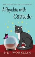A Psychic With Catitude