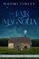 The Fair Magnolia: Jimmy's Story