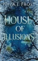 House of Illusions