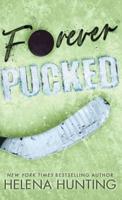 Forever Pucked (Special Edition Hardcover)