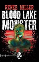 Blood Lake Monster