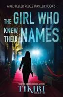 The Girl Who Knew Their Names : A gripping crime thriller