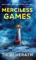 Merciless Games: A Thrilling Closed Circle Mystery Series