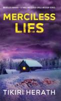 Merciless Lies: A Thrilling Closed Circle Mystery Series