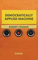 Democratically Applied Machine