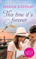 This Time It's Forever: Large Print