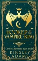 Hooked on the Vampire King