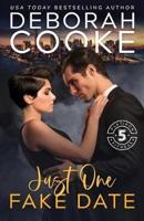 Just One Fake Date: A Contemporary Romance