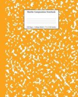 Marble Composition Notebook College Ruled: Orange Marble Notebooks, School Supplies, Notebooks for School