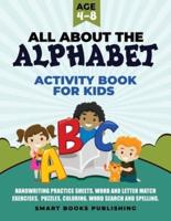 All About the Alphabet Activity Book for Kids 4-8
