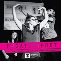 Theatersport - offizieller Leitfaden zu Keith Johnstones Theatresports™