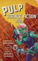 Pulp Sci-Fi from the Rock