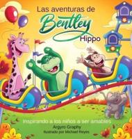 Las Aventuras De Bentley El Hipopótamo