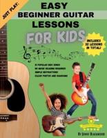 Just Play: Easy Beginner Guitar Lessons for Kids