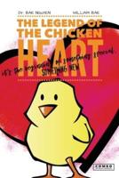 The Legend of the Chicken Heart