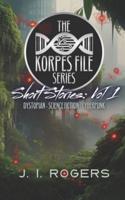 The Korpes File Series - Short Stories