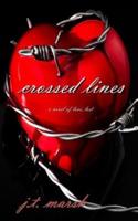 Crossed Lines: A Novel of Love, Lost (Digest Paperback)