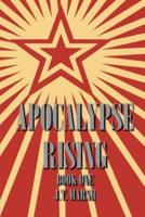 Apocalypse Rising: Book One (Pocketbook Paperback)