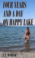 Four Years and a Day on Happy Lake: A Novel (Mass Market Paperback)